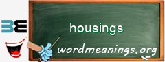 WordMeaning blackboard for housings